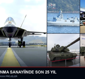 25 Yıllık Savunma Sanayii Haritası: Türkiye’nin Dönüm Noktası Olan Projeleri (2001–2026)
